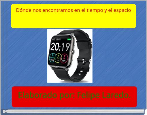 Front cover of 'Dónde nos encontramos en el tiempo y el espacio' 