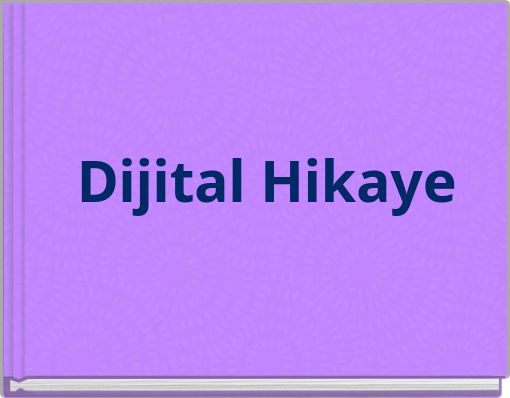 Dijital Hikaye