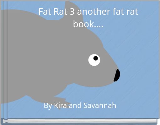 Front cover of 'Fat Rat 3 another fat rat book....' 