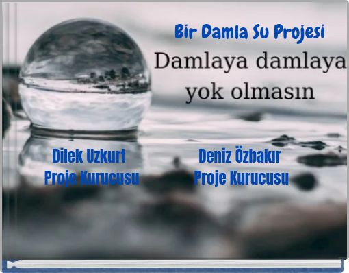 Bir Damla Su Projesi