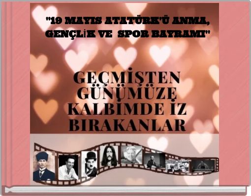 ''19 MAYIS ATATÜRK'Ü ANMA, GENÇLİK VE SPOR BAYRAMI''
