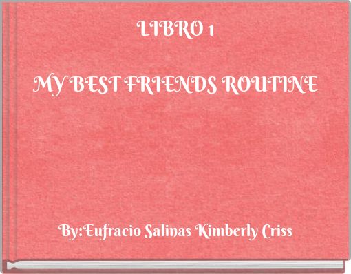 LIBRO 1 MY BEST FRIENDS ROUTINE