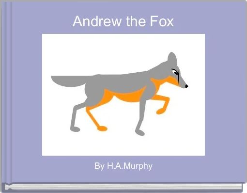 Book Cover for: Andrew the Fox