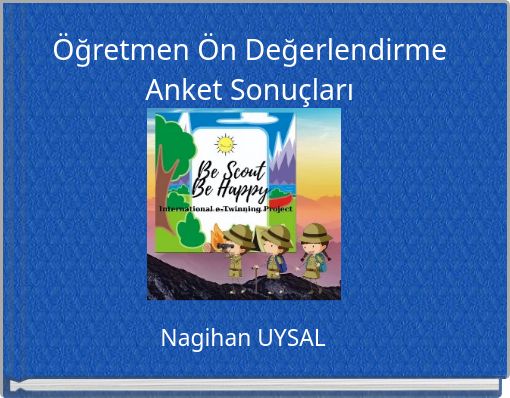 Öğretmen Ön Değerlendirme Anket Sonuçları