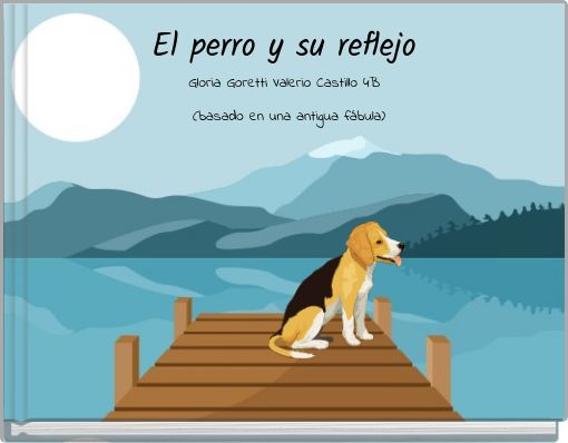 Front cover of 'El perro y su reflejo' 