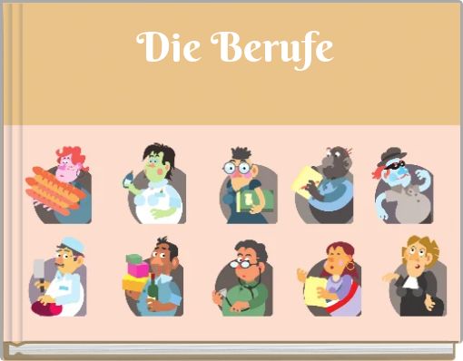Die Berufe