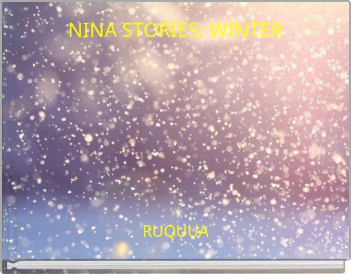 NINA STORIES: WINTER