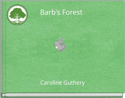 Barb's Forest