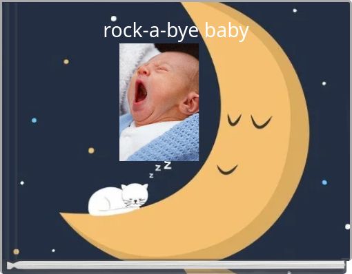 rock-a-bye baby