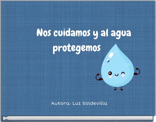 Book Cover for: Nos cuidamos y al agua protegemos