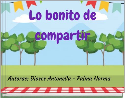 Front cover of 'Lo bonito de compartir' 