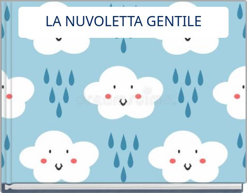 LA NUVOLETTA GENTILE