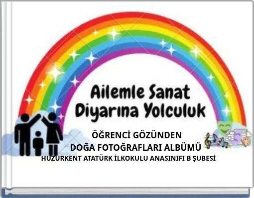 HUZURKENT ATAT&Uuml;RK İLKOKULU ANASINIFI B ŞUBESİ