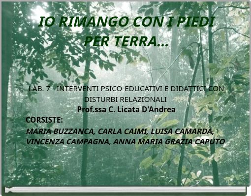 IO RIMANGO CON I PIEDI PER TERRA...