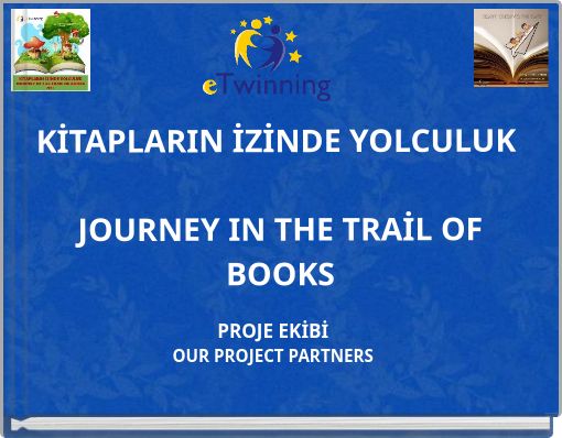 KİTAPLARIN İZİNDE YOLCULUK JOURNEY İN THE TRAİL OF BOOKS