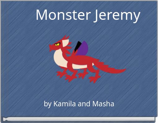 Monster Jeremy