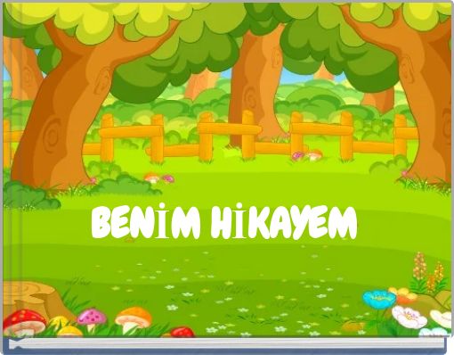 BENİM HİKAYEM