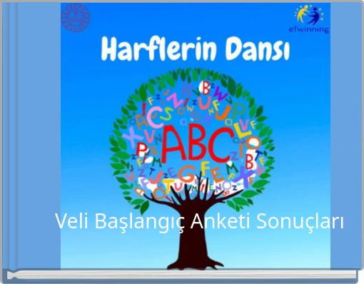 Veli Başlangıç Anketi Sonuçları