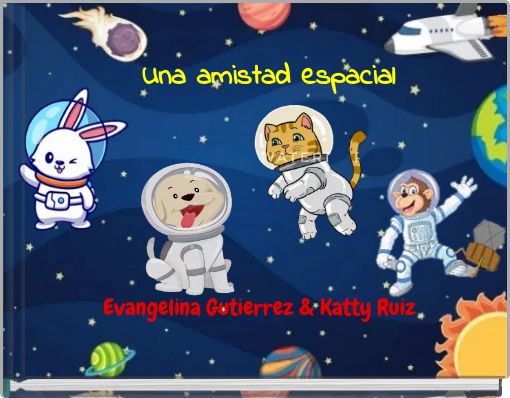 Front cover of 'Una amistad espacial' 