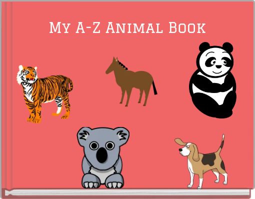 My A-Z Animal Book