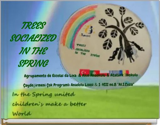 TREES SOCIALIZED IN THE SPRING