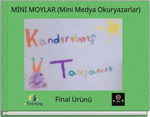 MİNİ MOYLAR (Mini Medya Okuryazarlar)