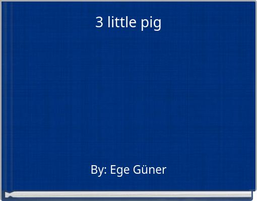 3 little pig