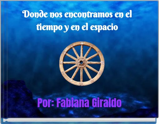 Donde nos encontramos en el tiempo y en el espacio