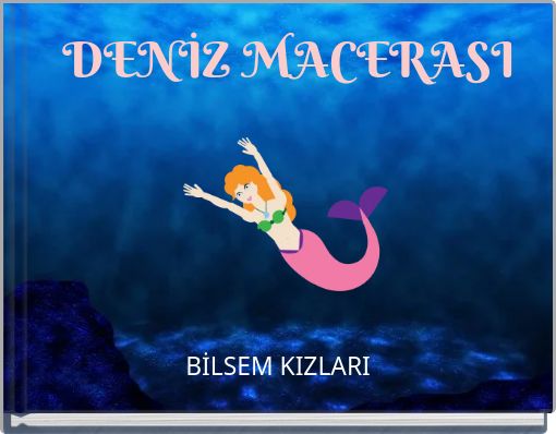 DENİZ MACERASI