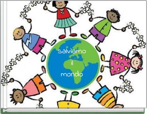salviamo il mondo