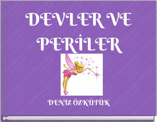 DEVLER VE PERİLER