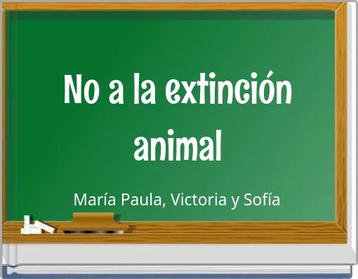 No a la extinci&oacute;n animal