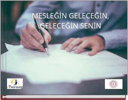 MESLEĞİN GELECEĞİN, GELECEĞİN SENİN