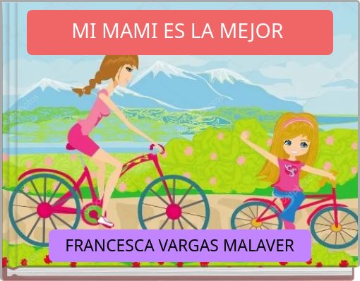 MI MAMI ES LA MEJOR