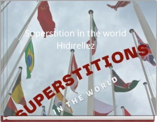 Superstition in the world Hıdırellez
