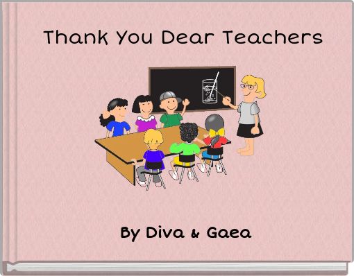 Thank you dear Teachers
