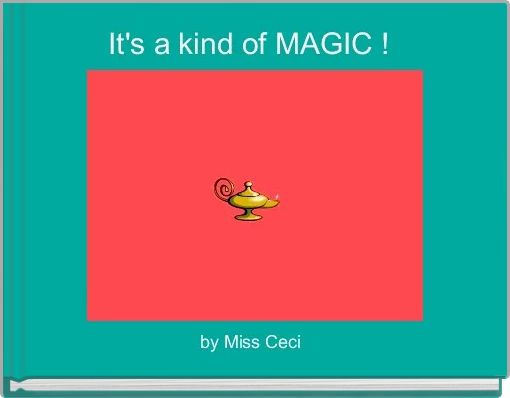 It's a kind of MAGIC ! 