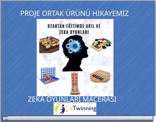 PROJE ORTAK ÜRÜNÜ HİKAYEMİZ