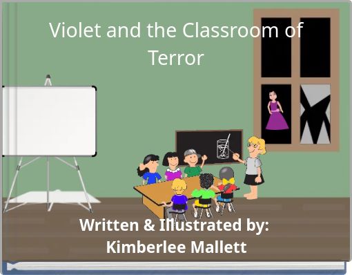 Front cover of 'Violet and the Classroom of Terror' 