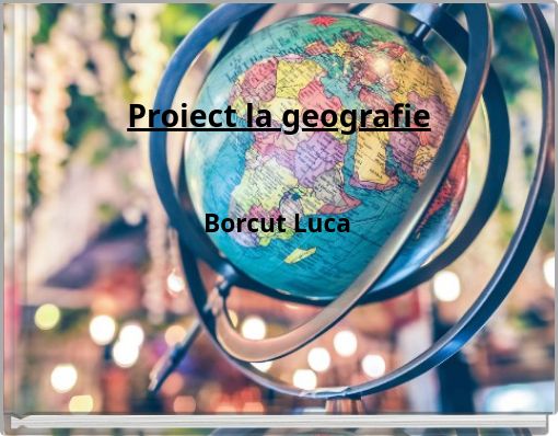Proiect la geografie