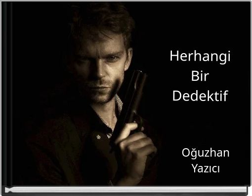 Front cover of 'Herhangi Bir Dedektif' 