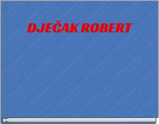 DJEČAK ROBERT