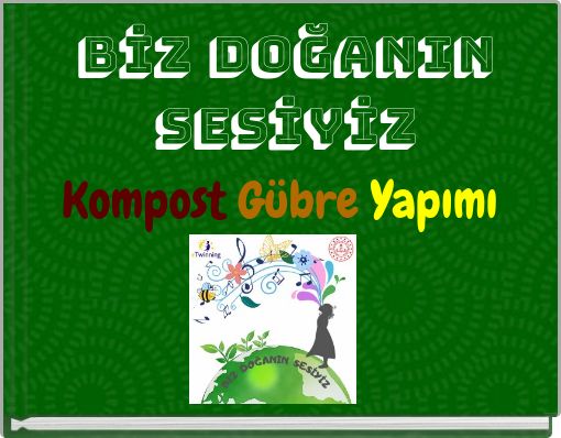 BİZ DOĞANIN SESİYİZ