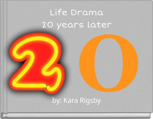 Life Drama 20 years later