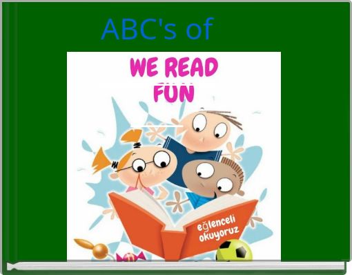 ABC's of _____________