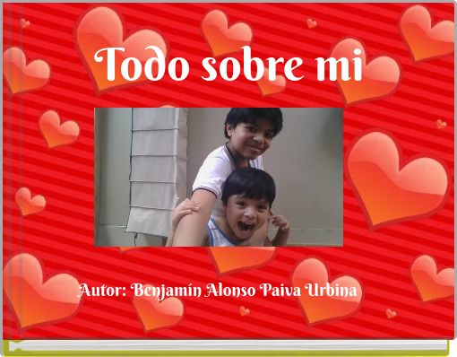Front cover of 'Todo sobre mi' 