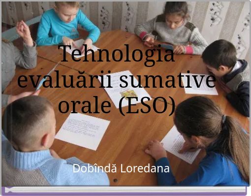 Tehnologia evaluării sumative orale (ESO)