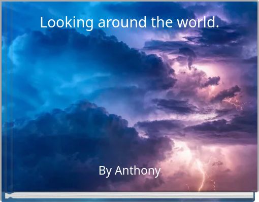 Front cover of 'Looking around the world.' 