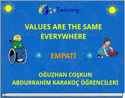 VALUES ARE THE SAME EVERYWHERE EMPATİ