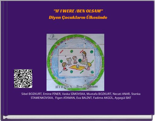 "IF I WERE /BEN OLSAM" Diyen Çocukların Ülkesinde